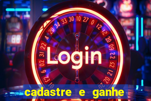 cadastre e ganhe 20 reais